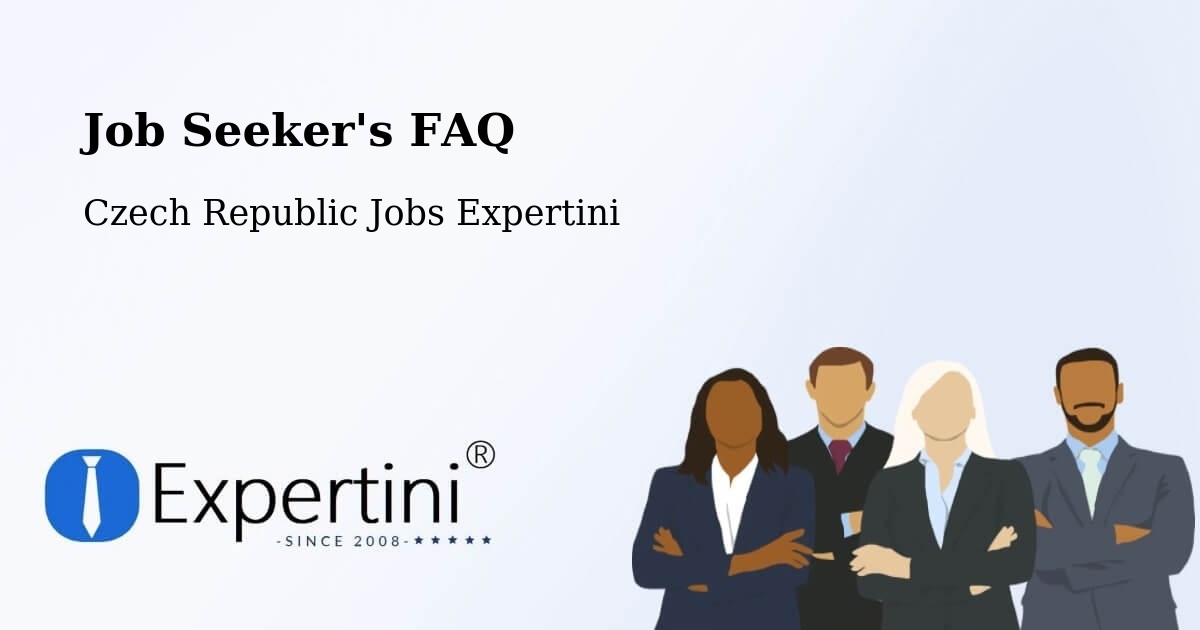 Job Seeker FAQ – Libiš - Czech Republic Jobs Expertini
