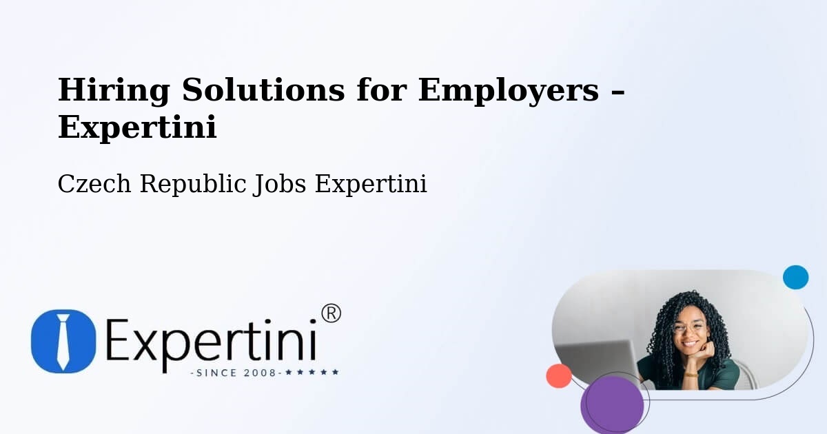 Hiring Solutions for Employers in Libiš - Libiš, Czech Republic Jobs Expertini